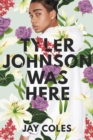 Tyler Johnson Was Here - Book