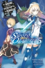 Is It Wrong to Try to Pick Up Girls in a Dungeon? Sword Oratoria, Vol. 5 (light novel) - Book
