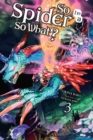 So I'm a Spider, So What?, Vol. 3 (light novel) - Book