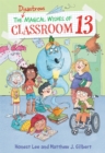The Disastrous Magical Wishes of Classroom 13 - Book