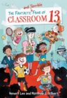 The Fantastic and Terrible Fame of Classroom 13 - Book