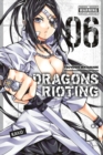 Dragons Rioting, Vol. 6 - Book