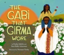 The Gabi That Girma Wore - Book