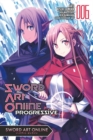 Sword Art Online Progressive, Vol. 6 (manga) - Book