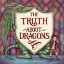 The Truth About Dragons - Book