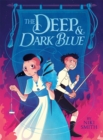 The Deep & Dark Blue - Book