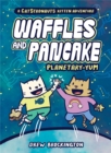 Waffles and Pancake: Planetary-YUM - Book