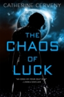 The Chaos of Luck - Book