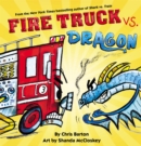 Fire Truck vs. Dragon - Book