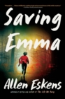Saving Emma : A Novel - Book