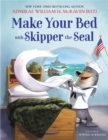 Make Your Bed with Skipper the Seal - Book