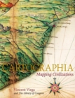 Cartographia: Mapping Civilisations - Book