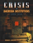 Crisis in American Institutions - Book