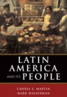 Latin America and Its People : Combined Volume - Book