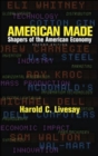 American Made : People Who Shaped the American Economy - Book