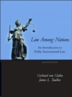 Law Among Nations : An Introduction to Public International Law - Book