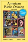 American Public Opinion : Its Origin, Contents, and Impact, Update Edition - Book
