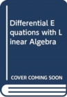 Differential Equations with Linear Algebra - Book