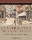 Constructing the American Past : v. 2 - Book