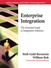 Enterprise Integration : The Essential Guide to Integration Solutions - Book