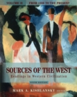 Sources of the West : Readings in Western Civilization From 1600 to the Present v. 2 - Book