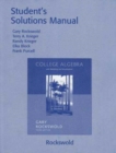 Student Solutions Manual for College Algebra with Modeling and Visualization - Book