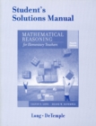Mathematical Reasoning for Elementary Teachers : Student's Solution Manual - Book