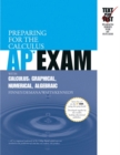 Preparing for the Calculus AP Exam with Calculus : Graphical Numerical Algebraic - Book