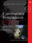 Continuous Integration : Improving Software Quality and Reducing Risk - Book