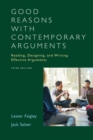 Good Reasons with Contemporary Arguments - Book