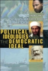 Political Ideologies and the Democratic Ideal - Book