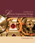 Introduction to Software Engineering Design : Processes, Principles and Patterns with UML2 - Book