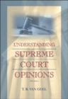 Understanding Supreme Court Opinions - Book
