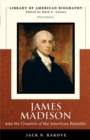 James Madison and the Creation of the American Republic (Library of American Biography Series) - Book