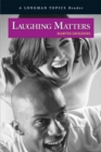 Laughing Matters ( A Longman Topics Reader) - Book