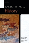 A Short Guide to Writing About History - Book