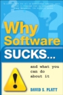 Why Software Sucks...and What You Can Do About It - Book