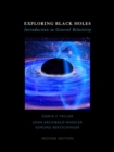 Exploring Black Holes : Introduction to General Relativity - Book