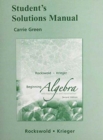 Student Solutions Manual for Beginning Algebra with Applications & Visualization - Book