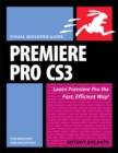 Premiere Pro CS3 for Windows and Macintosh : Visual QuickPro Guide - Book