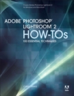 Adobe Photoshop Lightroom 2 How-tos : 100 Essential Techniques - Book