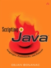 Scripting in Java : Languages, Frameworks, and Patterns - eBook