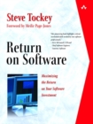Return on Software : Maximizing the Return on Your Software Investment - Book