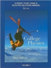 College Physics : Study Guide and Selected Solutions Manual v. 2 - Book