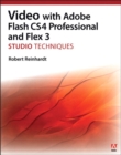 Video with Adobe Flash CS4 Professional Studio Techniques - Book