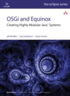 OSGi and Equinox : Creating Highly Modular Java Systems - eBook