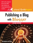 Publishing a Blog with Blogger : Visual QuickProject Guide - Book