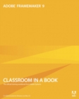 Adobe FrameMaker 9 Classroom in a Book - Book