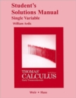 Student Solutions Manual, Single Variable, for Thomas' Calculus : Early Transcendentals - Book