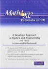 MathXL Tutorials on CD for a Graphical Approach to Algebra and Trigonometry - Book